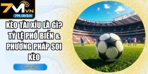 Kèo Tài Xỉu Là Gì